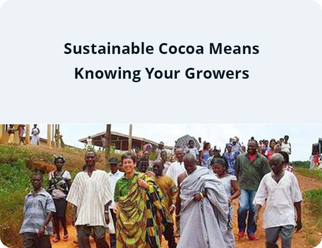 Sustainable Cocoa Means Knowing Your Growers