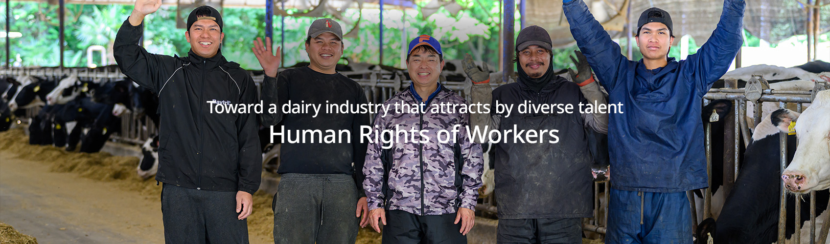 Toward a dairy industry that attracts by diverse talent Human Rights of Workers