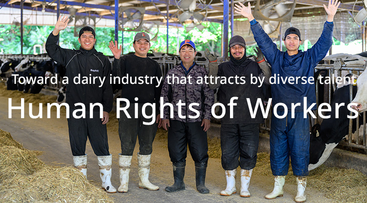 Toward a dairy industry that attracts by diverse talent Human Rights of Workers